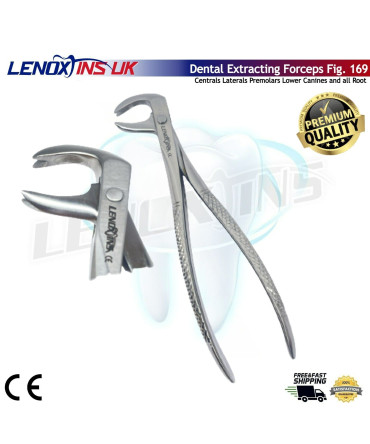 Extracting Forceps Fig. 169 Centrals Laterals Premolars Lower Canines and all Roots