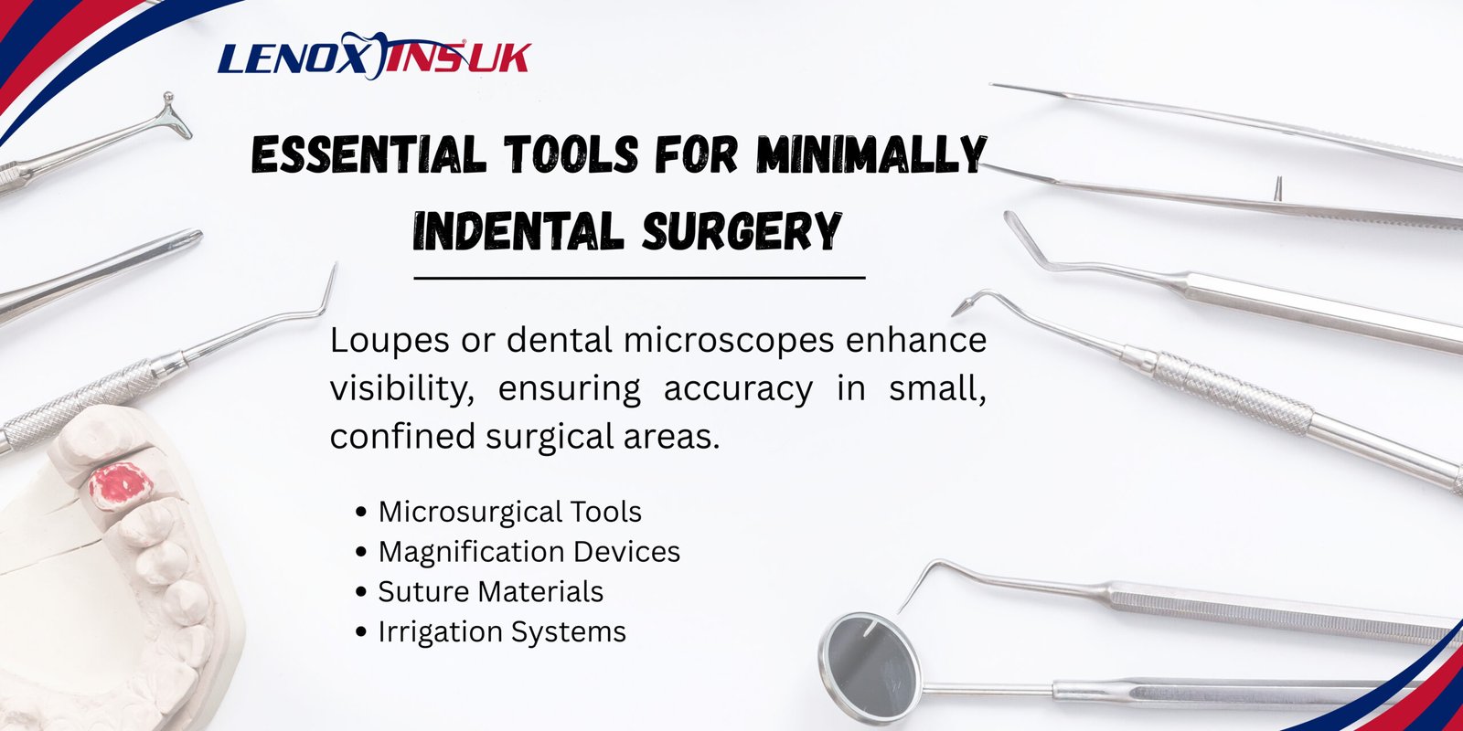 Minimally Invasive Dental Instruments for Precision