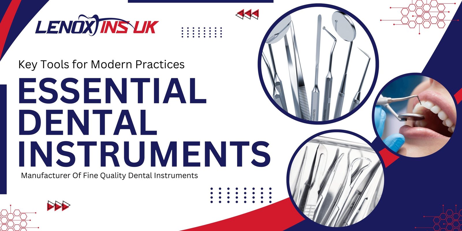 Essential Dental Instruments for Modern Practices